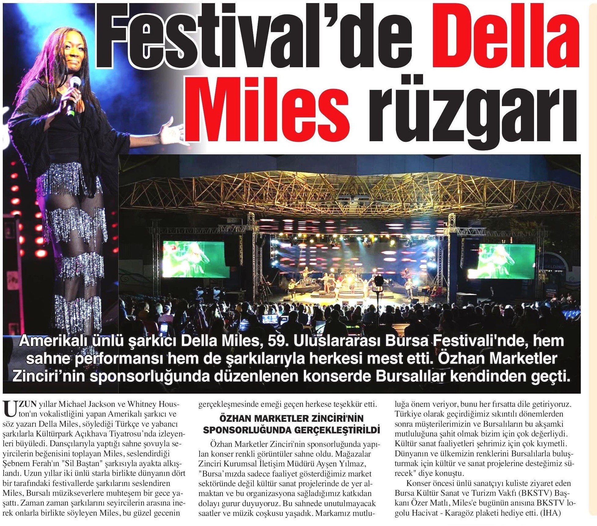 Özhan sponsorluğundaki konserde, Della Miles rüzgarı...
